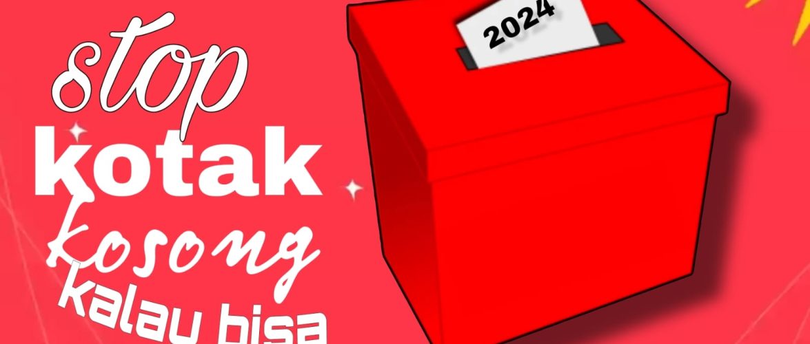 Analisa Jika Kemenangan Kotak Kosong di Pilkada 2024 Terjadi dan Apa Dampaknya?